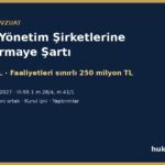 Portföy yönetim şirketlerine 2027 sermaye şartı: 500 milyon TL, faaliyetleri sınırlı şirketlerde 250 milyon TL, son gün 30 Haziran 2027