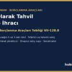 Şirket olarak tahvil ve finansman bonosu ihracı - SPKn m.31 ve VII-128.8
