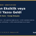 SPK eksiklik ve ek bilgi yazısı: yirmi iş günlük süre, ek süre ve cevap dosyası