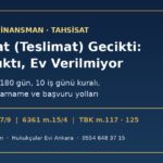 Tasarruf finansmanda tahsisat gecikti: kura çıktı ama ev veya araba verilmiyor, ne yapılmalı