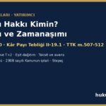 Temettü hakkı kimin - hak kullanım tarihi, T+2 ve kâr payında zamanaşımı