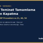 VİOP teminat tamamlama çağrısı ve pozisyonların resen kapatılması - Takasbank VİOP Prosedürü
