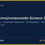 Bahis Soruşturmasında Kırmızı Bülten 2026: Interpol Şartları ve Bahis Suçları (Veri İşleme Kuralları m.82-87), Türkiye’nin İade Talebi (6706 m.22), Avrupa İade Sözleşmesi — Çifte Suç, Vatandaş, Suçun Yeri, 18 ve 40 Günlük Geçici Tutuklama, CCF Başvurusu ve Süreleri, Zamanaşımı (TCK 66-67) ve Yakalama Emrine İtiraz Dilekçesi