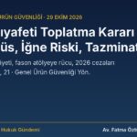 Bebek kıyafeti toplatma kararı, kopan süs ve iğne riski, geri çağırma maliyeti ve tazminat sorumluluğu rehberi kapağı