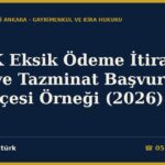 DASK Eksik Ödeme İtirazı ve Bakiye Tazminat Başvuru Dilekçesi Örneği (2026)