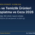 Deterjan ve temizlik ürünlerinde etiket, içerik veri belgesi, SEA etiketi, kapsül ambalaj, toplatma ve 2026 cezaları rehberi kapak görseli