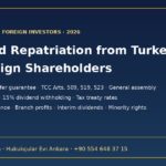 Dividend repatriation from Turkey for foreign shareholders: Law No. 4875 transfer guarantee, 15% withholding tax, tax treaty rates and the certificate of residence