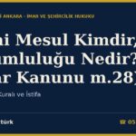 Fenni Mesul Kimdir, Sorumluluğu Nedir? (İmar Kanunu m.28): Altı İş Günü Kuralı ve İstifa