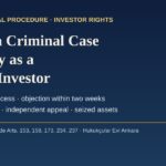 Joining a criminal case in Turkey as a foreign investor: complaint, file access, objection and participating party