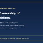 Foreign ownership of Turkish airlines: Law No. 2920 Art. 9, SHY-6A Turkish control rule, SHGM licence and share transfer approval