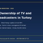 Can foreigners invest in a TV, radio or internet broadcaster in Turkey? Law No. 6112 Art. 19 50% cap, two-company rule and RTÜK licence