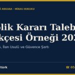 Gaiplik Kararı Talebi Dilekçesi Örneği 2026 — TMK m.32-35, İlan Usulü ve Güvence Şartı