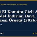 İkinci El Konutta Gizli Ayıp ve Bedel İndirimi Dava Dilekçesi Örneği (2026) — TBK m.219-231
