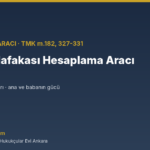 İştirak Nafakası Hesaplama Aracı 2026 — Hukukçular Evi Ankara
