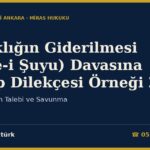 Ortaklığın Giderilmesi (İzale-i Şuyu) Davasına Cevap Dilekçesi Örneği 2026 — Aynen Taksim Talebi ve Savunma