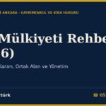 Kat Mülkiyeti Rehberi (2026): Aidat, Kurul Kararı, Ortak Alan ve Yönetim
