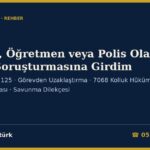 Memur, Öğretmen veya Polis Olarak Bahis Soruşturmasına Girdim 2026: 657 m.48 ve 98 ile Memuriyete Etkisi, Disiplin (m.125-135), Görevden Uzaklaştırma ve Maaş, 7068 Kolluk Hükümleri, Arşiv Araştırması ve Savunma Dilekçesi