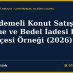 Ön Ödemeli Konut Satışında Dönme ve Bedel İadesi Dava Dilekçesi Örneği (2026) — 6502 m.45