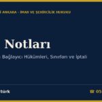 Plan Notları: İmar Planının Bağlayıcı Hükümleri, Sınırları ve İptali
