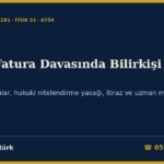 Sahte Fatura Davasında Bilirkişi Raporu ve İtiraz 2026: Ceza Davasında CMK 63-69, Vergi Davasında İYUK 31 ve HMK 281, Bilirkişiye Sorulacak Sorular, Hukuki Nitelendirme Yasağı, Uzman Mütalaası ve Rapora İtiraz Dilekçesi