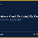 Sahte Fatura Özel Usulsüzlük Cezası 2026: VUK 353/1 Fatura Almama ve Vermeme Cezası, Mükerrer 355 Tevsik Cezası, Vergi Ziyaı Cezasıyla Birlikte Kesilmesi, Zamanaşımı, İndirim, Danıştay Kararları ve Dilekçe Örnekleri