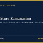 Sahte Fatura Zamanaşımı 2026: Ceza Davasında 8 mi 15 Yıl mı, Suç Tarihi, Kesilme ve Durma, Ceza (İnfaz) Zamanaşımı, Tarh, Ceza Kesme ve Tahsil Zamanaşımı — 2021 Dönemleri İçin 31.12.2026 Uyarısı