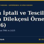 Tapu İptali ve Tescil Dava Dilekçesi Örneği (2026) — Yolsuz Tescil ve TMK m.1025