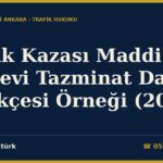 Trafik Kazası Maddi ve Manevi Tazminat Dava Dilekçesi Örneği (2026)