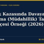 Trafik Kazasında Davaya Katılma (Müdahillik) Talebi Dilekçesi Örneği (2026) — CMK m.237