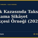 Trafik Kazasında Taksirle Yaralama Şikâyet Dilekçesi Örneği (2026) — TCK m.89