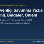 Ürün güvenliği savunma yazısı: on iş günü, belgeler ve düzeltici önlem (7223 m.16/5)