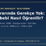 Vatandaşlık ret kararında gerekçe yok: ret sebebi dilekçe, bilgi edinme, KVKK başvurusu ve davada ara kararla nasıl öğrenilir
