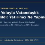 Yatırım yoluyla vatandaşlık başvurusu millî güvenlik gerekçesiyle reddedildi: yatırımcı ne yapmalı (5901 m.12/2, Yönetmelik m.20)